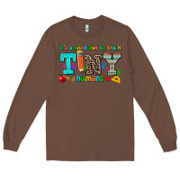 Chestnut its a good day to teach tiny humans Long Sleeve Tee - AdoDesignShop