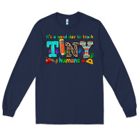 Navy its a good day to teach tiny humans Long Sleeve Tee - AdoDesignShop