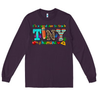 Plum its a good day to teach tiny humans Long Sleeve Tee - AdoDesignShop