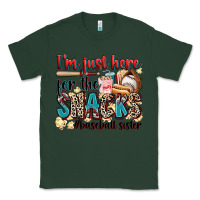 Sports Green i'm just here for the snacks #baseball sister Classic Tee - Zillion Design Studio