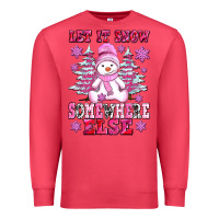Cardinal let it snow somewhere else Premium Sweatshirt - AdoDesignShop