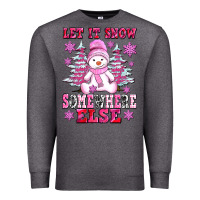 Charcoal Heather let it snow somewhere else Premium Sweatshirt - AdoDesignShop