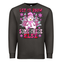 Smoke let it snow somewhere else Premium Sweatshirt - AdoDesignShop