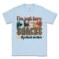 Dusty Blue i'm just here for the snacks #american football br Classic Tee - Zillion Design Studio