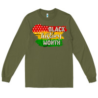 Army Green black history month Long Sleeve Tee - texasbilliewilder