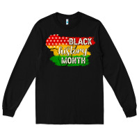 Black black history month Long Sleeve Tee - texasbilliewilder