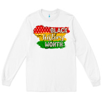 White black history month Long Sleeve Tee - texasbilliewilder