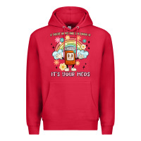 Cardinal if you're happy and you know it its your meds Premium Hoodie - MaliasSmallBusiness