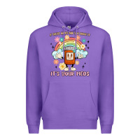 Purple if you're happy and you know it its your meds Premium Hoodie - MaliasSmallBusiness