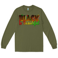 Army Green black is beautiful juneteenth Long Sleeve Tee - texasbilliewilder