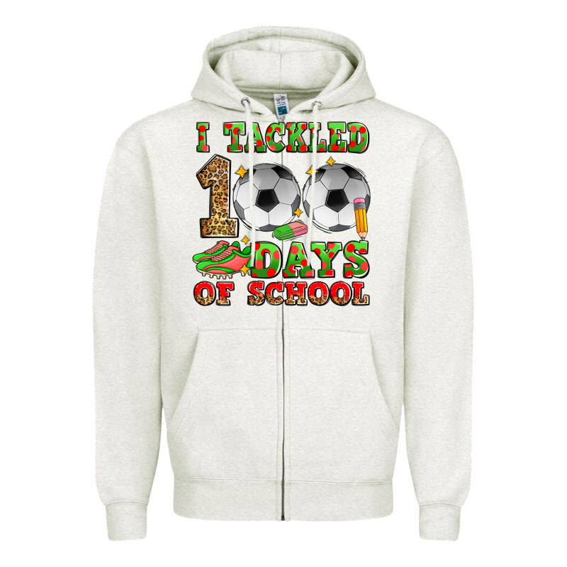 I Tackled 100 Days Of School Soccer Zipper Hoodie by Zillion Design Studio | Teevron