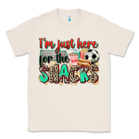Natural i'm just here for the snacks soccer Classic Tee - Zillion Design Studio