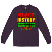 Plum black history month period juneteenth Long Sleeve Tee - texasbilliewilder