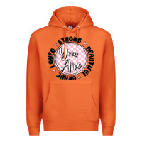 You Are Strong Premium Hoodie | Teevron