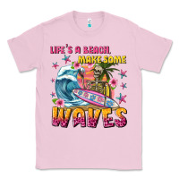 Bubblegum Pink lifes a beach make some waves Classic Tee - texasbilliewilder