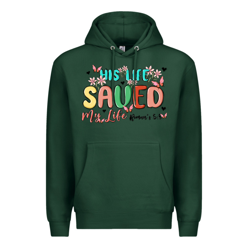 His Life Saved My Life Premium Hoodie by MaliasSmallBusiness | Teevron