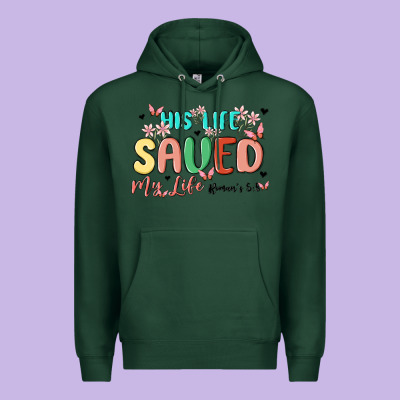 His Life Saved My Life Premium Hoodie Designed By Maliassmallbusiness