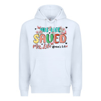 White his life saved my life Premium Hoodie - MaliasSmallBusiness