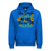 Cobalt you despite the lok on my face you are still talki Urban Hoodie - MaliasSmallBusiness