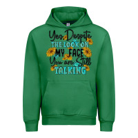 Emerald you despite the lok on my face you are still talki Urban Hoodie - MaliasSmallBusiness