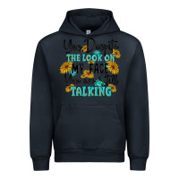 Navy you despite the lok on my face you are still talki Urban Hoodie - MaliasSmallBusiness