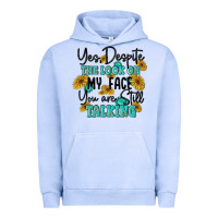 Pigment Grape Ice you despite the lok on my face you are still talki Urban Hoodie - MaliasSmallBusiness