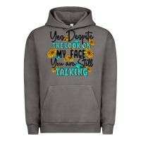 Pigment Tornado you despite the lok on my face you are still talki Urban Hoodie - MaliasSmallBusiness