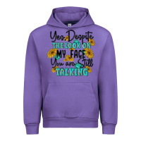 Tulip you despite the lok on my face you are still talki Urban Hoodie - MaliasSmallBusiness