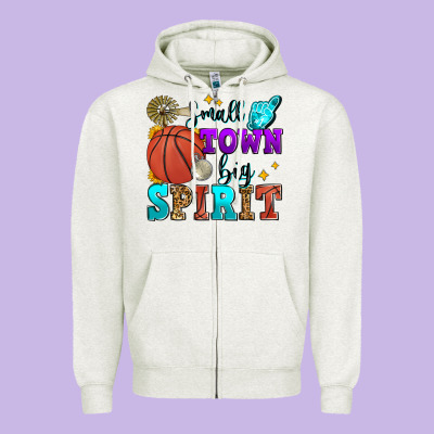 Small Town Big Spirit Basketball Zipper Hoodie Designed By Zillion Design Studio