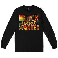 Black black social worker Long Sleeve Tee - texasbilliewilder