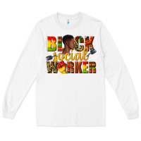 White black social worker Long Sleeve Tee - texasbilliewilder