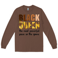 Chestnut black queen the most powerful piece in the game Long Sleeve Tee - texasbilliewilder