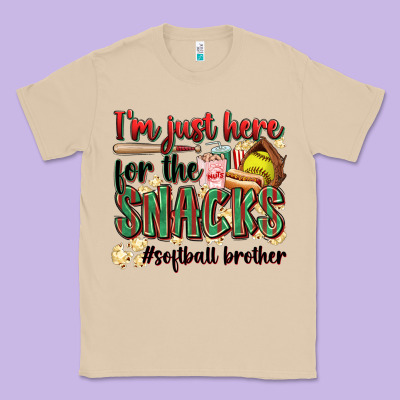 I'm Just Here For The Snacks #softball Brother Classic Tee Designed By Zillion Design Studio