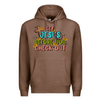Chestnut get jesus before you check out Premium Hoodie - MaliasSmallBusiness