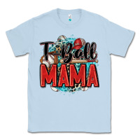 Dusty Blue t ball mama Classic Tee - Zillion Design Studio