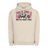 Pigment French Oak this is just a chapter not the whole story Urban Hoodie - MaliasSmallBusiness