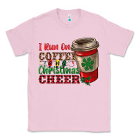 Bubblegum Pink i run on coffee and christmas cheer Classic Tee - RanaPortraitStore