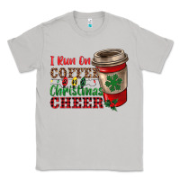 Moon Dust i run on coffee and christmas cheer Classic Tee - RanaPortraitStore