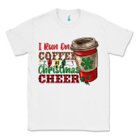 White i run on coffee and christmas cheer Classic Tee - RanaPortraitStore