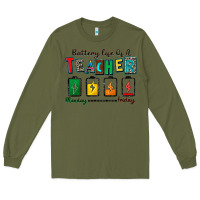 Army Green battery life of a teacher Long Sleeve Tee - Zillion Design Studio