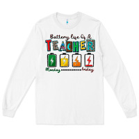 White battery life of a teacher Long Sleeve Tee - Zillion Design Studio