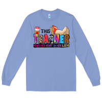 Colony Blue this teacher wears her heart on her sleeve Long Sleeve Tee - Zillion Design Studio