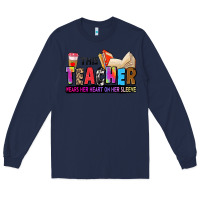 Navy this teacher wears her heart on her sleeve Long Sleeve Tee - Zillion Design Studio