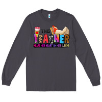 Smoke this teacher wears her heart on her sleeve Long Sleeve Tee - Zillion Design Studio