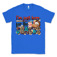 True Royal i'm just here for the snacks Classic Tee - Zillion Design Studio