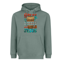 Sage give me coffee and jesus Heavyweight Hoodie - BundleAndBundleShop