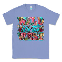 Colony Blue wild like the west Classic Tee - Zillion Design Studio