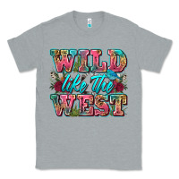 Heather Grey wild like the west Classic Tee - Zillion Design Studio