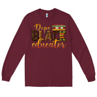 Burgundy dope black educator Long Sleeve Tee - texasbilliewilder