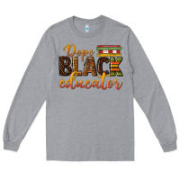 Heather Grey dope black educator Long Sleeve Tee - texasbilliewilder